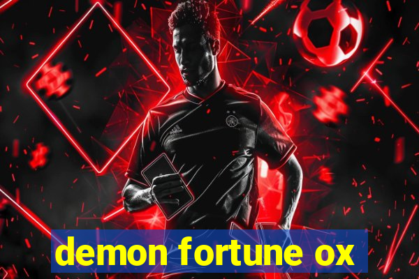 demon fortune ox